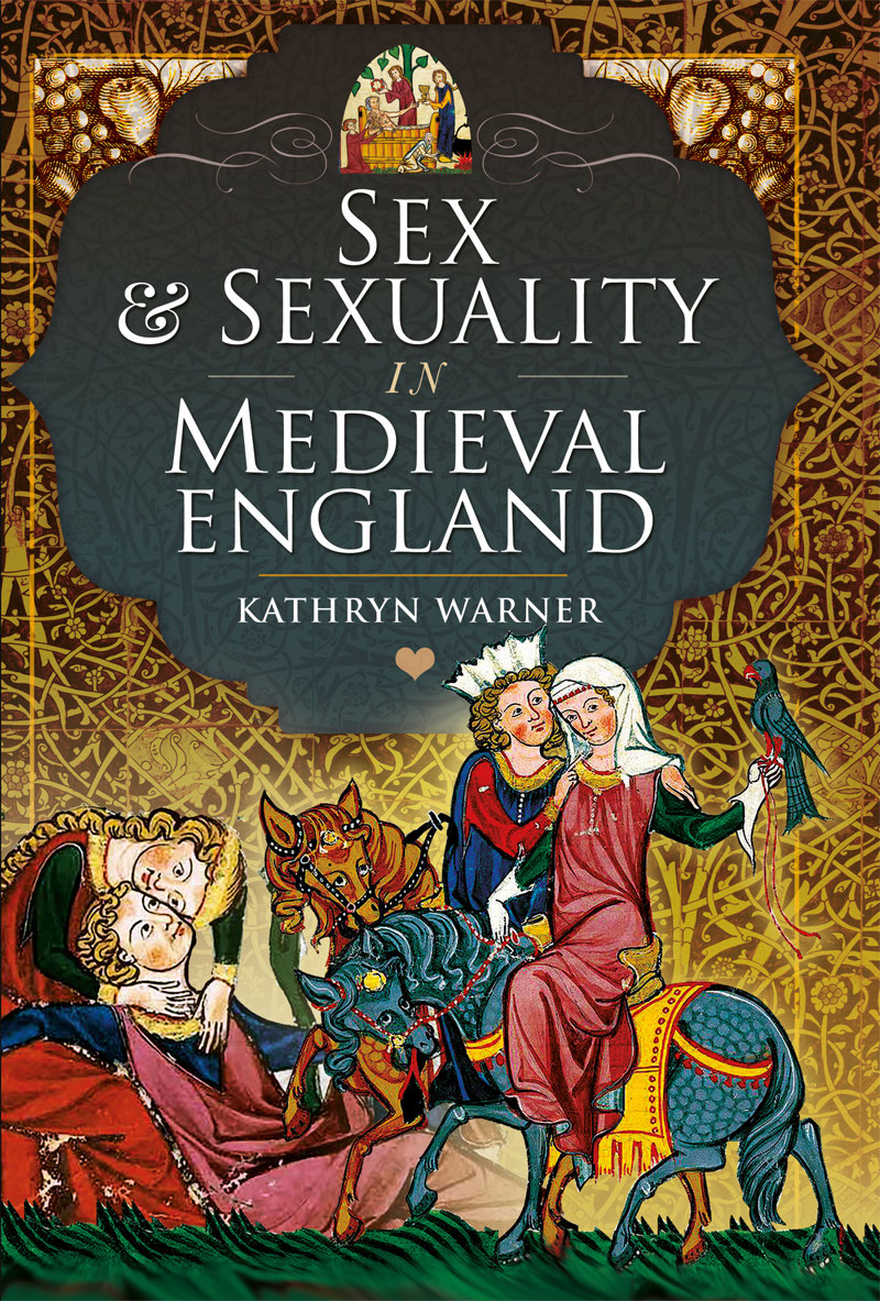 Sex and Sexuality in Medieval England - image 1