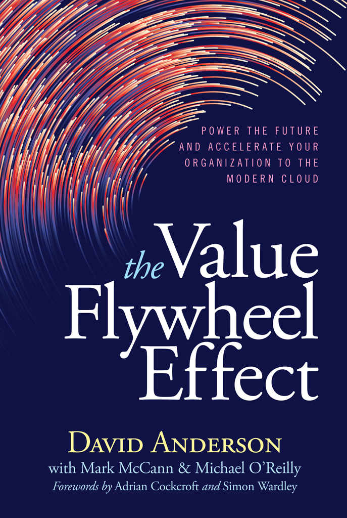 Praise for THE VALUE FLYWHEEL EFFECT The Value Flywheel Effect is a timely and - photo 1