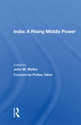 John W. Mellor - India: A Rising Middle Power