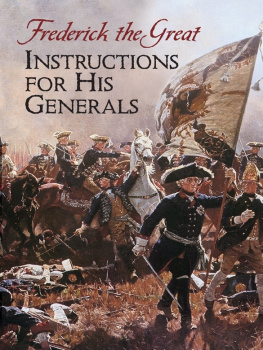 Frederick the Great - Instructions for His Generals