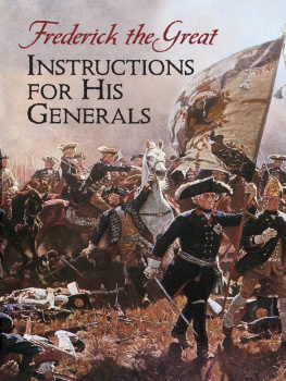 Frederick the Great Instructions for His Generals