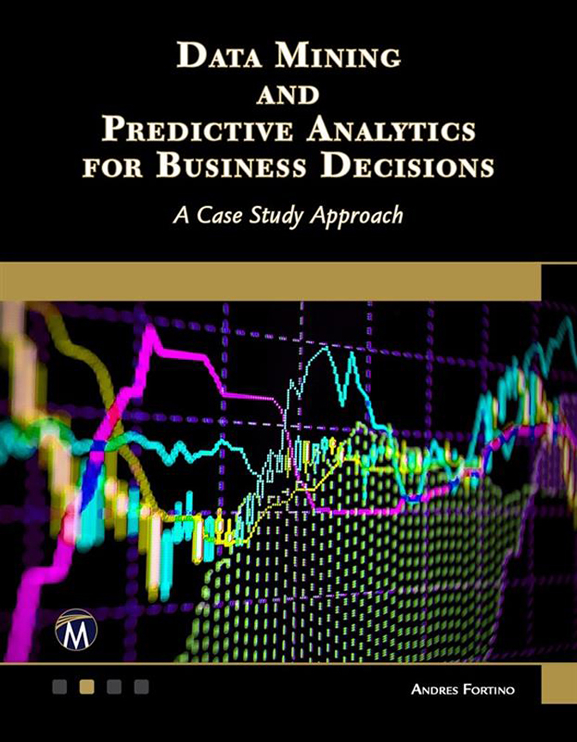 DATA MINING AND PREDICTIVE ANALYTICS FOR BUSINESS DECISIONS LICENSE - photo 1