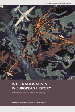 Jessica Reinisch - Internationalists in European History: Rethinking the Twentieth Century