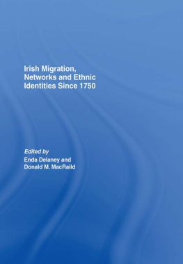 Enda Delaney - Irish Migration, Networks and Ethnic Identities since 1750
