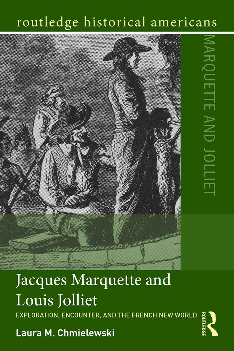 JACQUES MARQUETTE AND LOUIS JOLLIET In this succinct dual biography Laura - photo 1