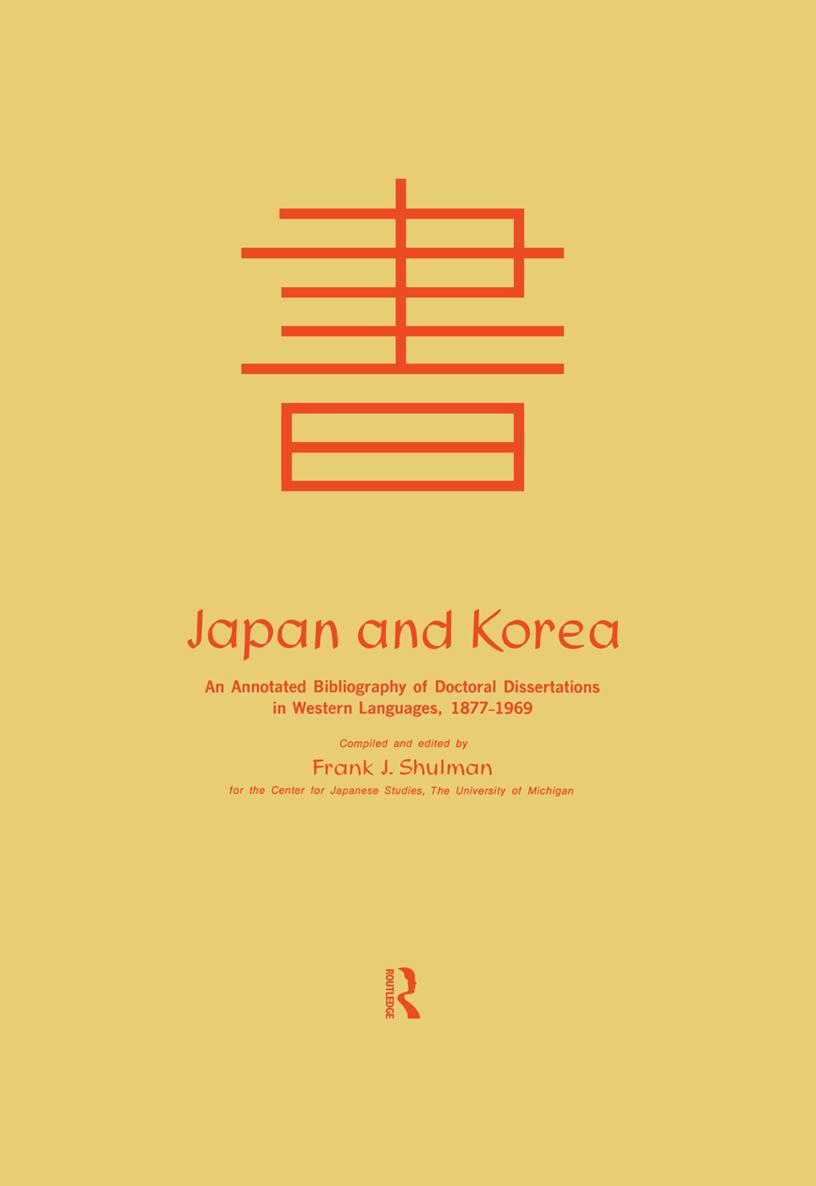 Japan and Korea Japan and Korea AN ANNOTATED BIBLIOGRAPHY OF DOCTORAL - photo 1