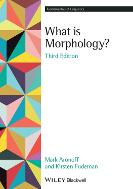 Mark Aronoff What is Morphology?