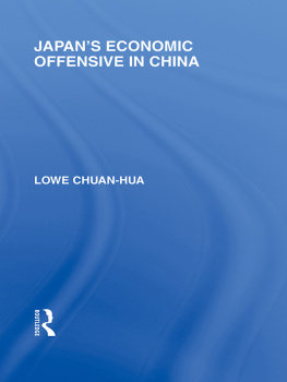 Lowe Chuan Hua Japans Economic Offensive in China