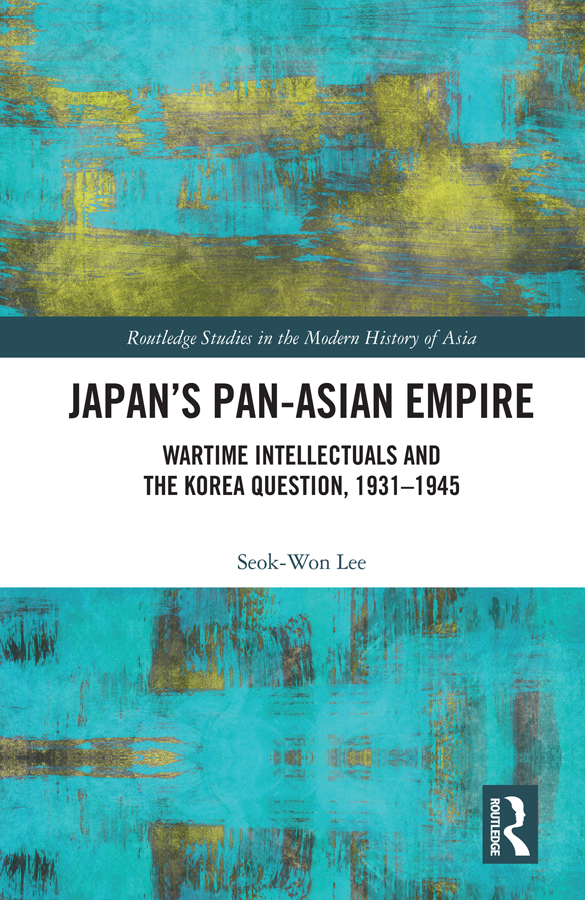 Japans Pan-Asian Empire This book is a study of how the theories and actual - photo 1