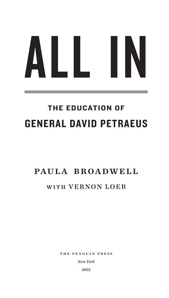 ALL IN THE EDUCATION OF GENERAL DAVID PETRAEUS PAULA BROADWELL WITH VERNON - photo 1