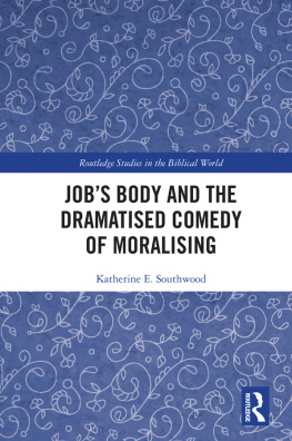 Katherine E. Southwood Jobs Body and the Dramatised Comedy of Moralising