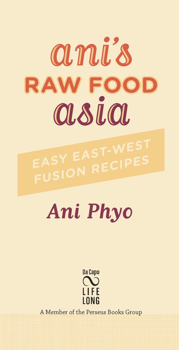 Table of Contents PRAISE FOR ANI PHYO Not cooking can take as much time as - photo 2