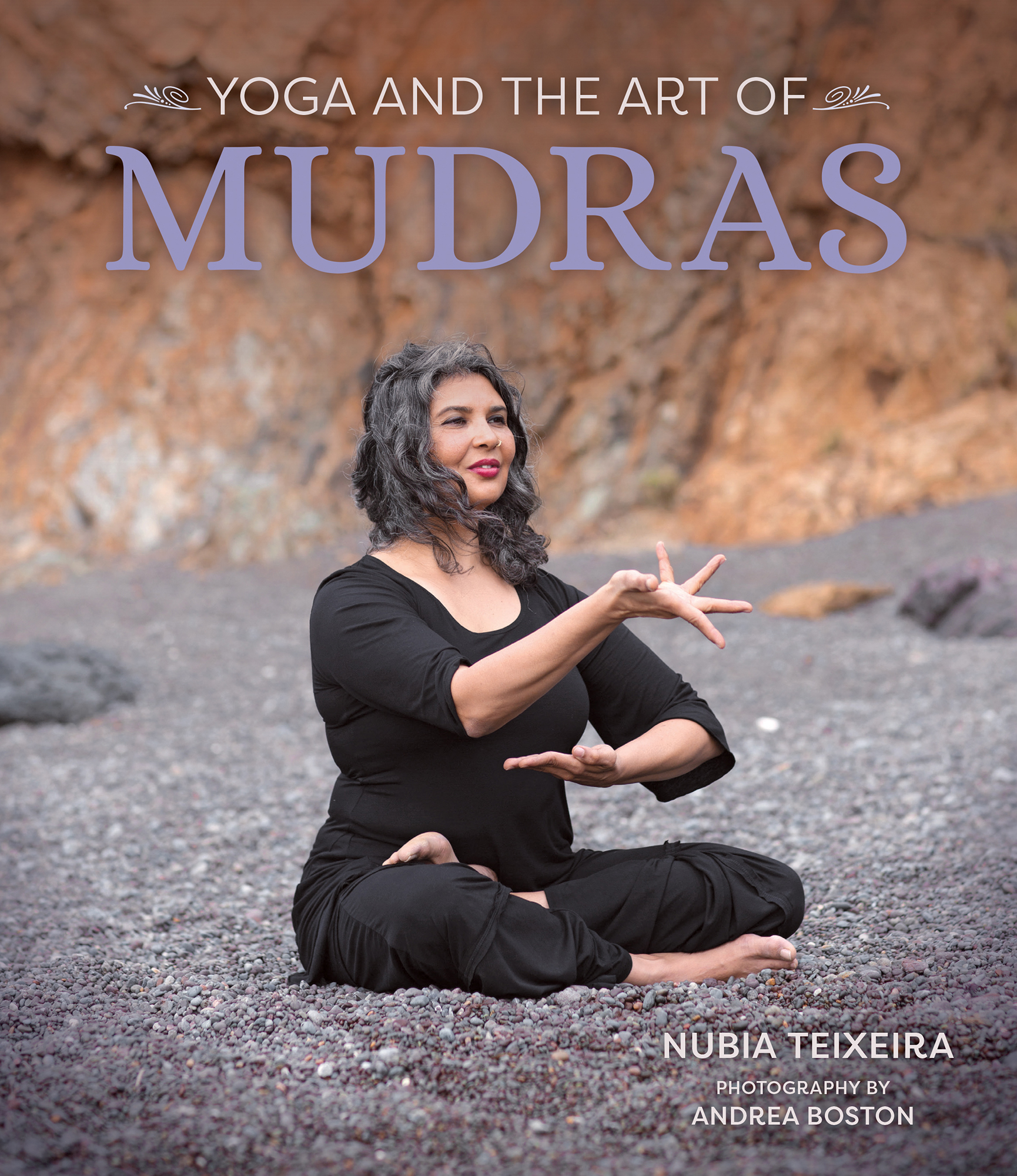 Yoga and the Art of Mudras Nubia Teixeira Photography by Andrea Boston - photo 1