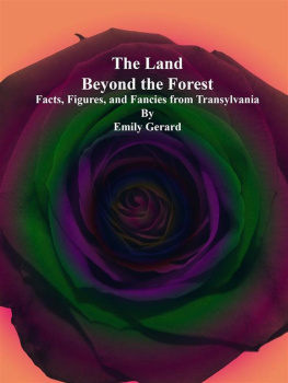 Emily Gerard - Transylvania - the Land Beyond the Forest