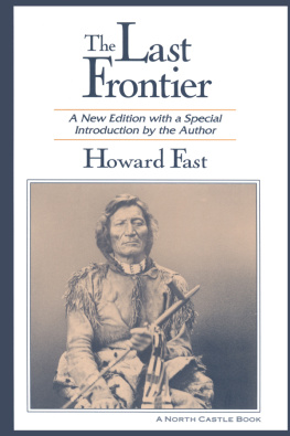 Howard Fast The Last Frontier