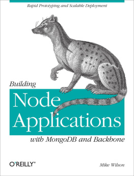 Mike Wilson Building Node Applications with MongoDB and Backbone