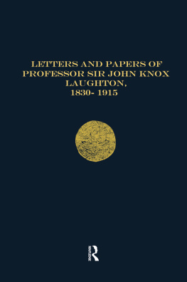 Andrew Lambert - Letters and Papers of Professor Sir John Knox Laughton, 1830-1915