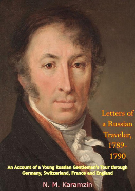 N. M. Karamzin Letters of a Russian Traveler, 1789-1790