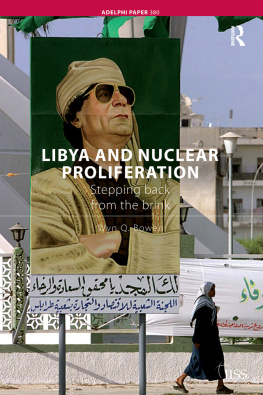 Wyn Q. Bowen - Libya and Nuclear Proliferation: Stepping Back from the Brink