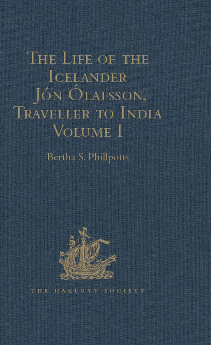 The Life of the Icelander Jn lafsson Traveller to India Written by Himself - photo 1