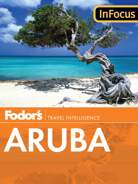 Fodors In Focus Aruba - photo 1