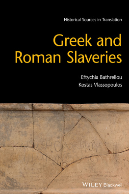 Eftychia Bathrellou Greek and Roman Slaveries