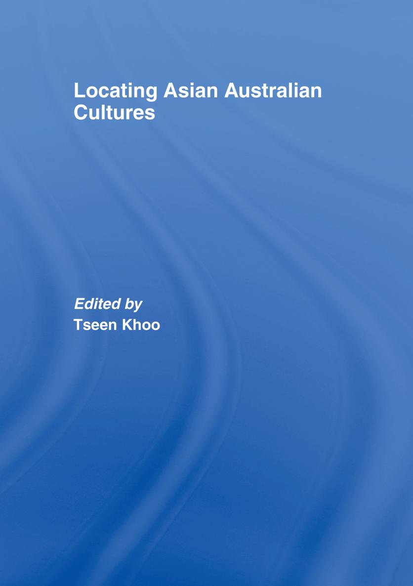 Locating Asian Australian Cultures Locating Asian Australian Cultures is a - photo 1