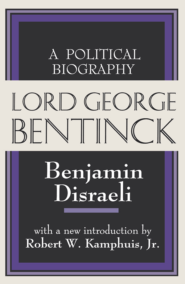 LORD GEORGE BENTINCK The Library of Conservative Thought Milton Hindus Series - photo 1