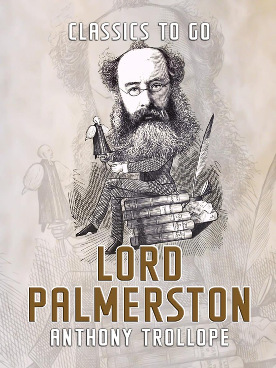 ENGLISH POLITICAL LEADERS LORD PALMERSTON BY ANTHONY TROLLOPE LONDON Wm - photo 1