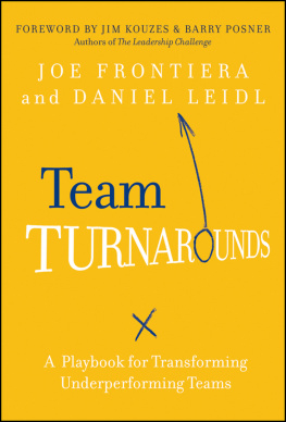 Joe Frontiera Team Turnarounds: A Playbook for Transforming Underperforming Teams