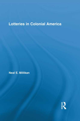 Neal Millikan - Lotteries in Colonial America