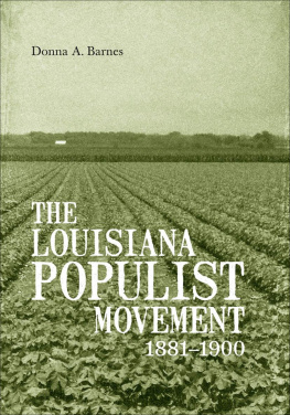 Donna A. Barnes The Louisiana Populist Movement, 1881-1900