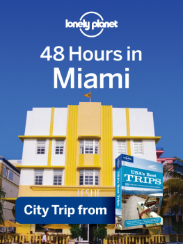 Lonely Planet - 48 Hours in Miami