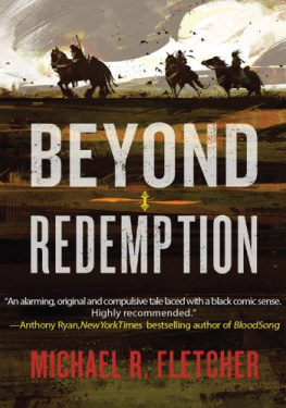 Michael R. Fletcher Beyond Redemption