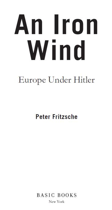 Copyright 2016 by Peter Fritzsche Published by Basic Books an imprint of - photo 1