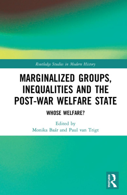 Monika Baár - Marginalized Groups, Inequalities and the Post-War Welfare State