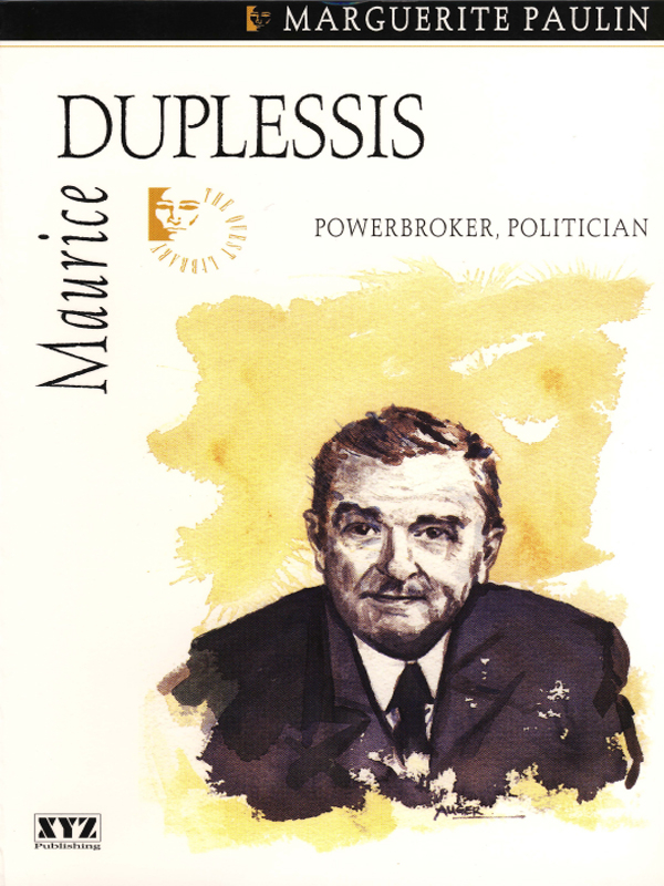 Maurice Duplessis Quest Biography - image 1