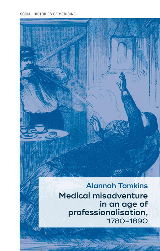 Medical misadventure in an age of professionalisation 17801890 - image 1