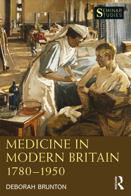 Deborah Brunton - Medicine in Modern Britain 1780-1950