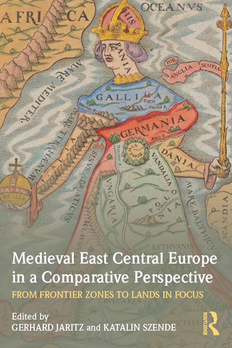 MEDIEVAL EAST CENTRAL EUROPE IN A COMPARATIVE PERSPECTIVE Medieval East - photo 1