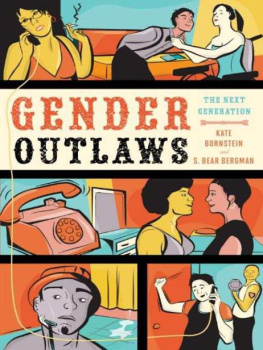 Kate Bornstein Gender Outlaws: The Next Generation