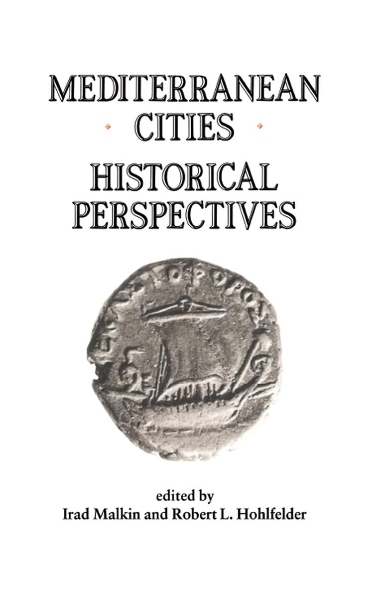 MEDITERRANEAN CITIES HISTORICAL PERSPECTIVES MEDITERRANEAN CITIES - photo 1