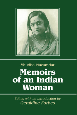 Shudha Mazumdar - Memoirs of an Indian Woman