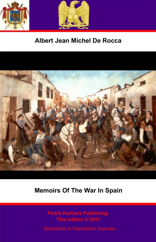 MEMOIRS OF THE WAR OF THE FRENCH IN SPAIN BY M DE ROCCA OFFICER - photo 1