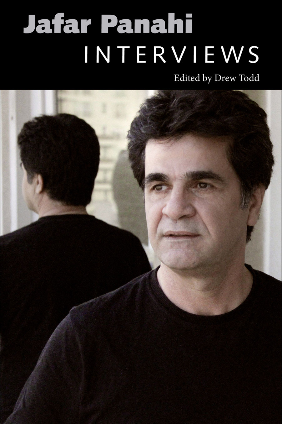 Jafar Panahi Interviews Conversations with Filmmakers Series Gerald Peary - photo 1