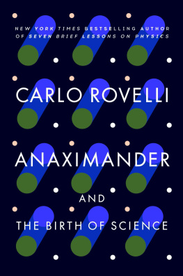 Carlo Rovelli Anaximander: And the Birth of Science