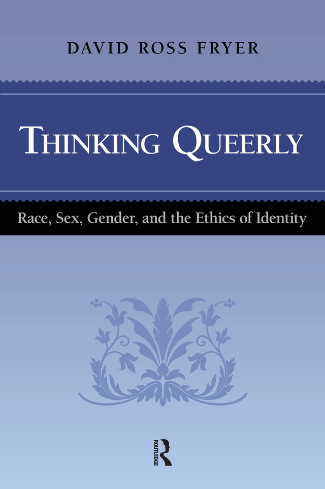 Thinking Queerly Cultural Politics and the Promise of Democracy A Series - photo 1