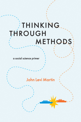 John Levi Martin - Thinking Through Methods