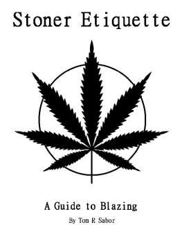 Tom Sabor - Stoner Etiquette: A Guide to Blazing