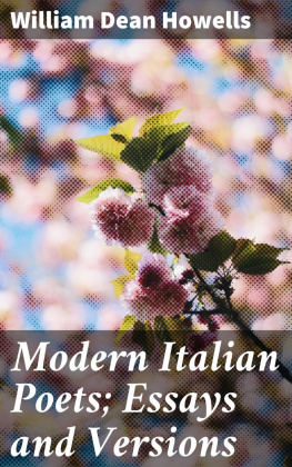 William Dean Howells Modern Italian Poets; Essays and Versions